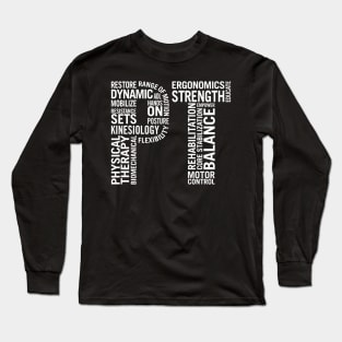 Physical Therapy Pt Month Physical Therapist Long Sleeve T-Shirt